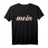 Moin Digga Heimat Norden T-Shirt | Hamburg, Hansestadt & Norddeutschland Spruch - Lustiges Geschenk für Hafen- und Möwenliebhaber