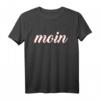 Moin Digga Heimat Norden T-Shirt | Hamburg, Hansestadt & Norddeutschland Spruch - Lustiges Geschenk für Hafen- und Möwenliebhaber
