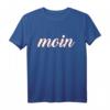 Moin Digga Heimat Norden T-Shirt | Hamburg, Hansestadt & Norddeutschland Spruch - Lustiges Geschenk für Hafen- und Möwenliebhaber