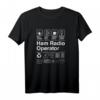 Ham Radio Operator T-Shirt Lustiges Geschenk für Funkamateure - Perfekt zu Weihnachten, Geburtstag, Valentinstag, Mutter- & Vatertag