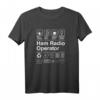 Ham Radio Operator T-Shirt Lustiges Geschenk für Funkamateure - Perfekt zu Weihnachten, Geburtstag, Valentinstag, Mutter- & Vatertag