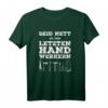 Seid nett zu den letzten Handwerkern - Handwerker T-Shirt mit Spruch als Geschenkidee für Meister, Gesellen & Azubis