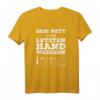Seid nett zu den letzten Handwerkern - Handwerker T-Shirt mit Spruch als Geschenkidee für Meister, Gesellen & Azubis