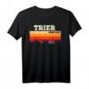 Mein Trier Skyline Deutschland Heimat Stadt Souvenir T-Shirt – Perfektes Geschenk für Trier-Fans & Urlauber