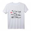 My Cat Has More Freedom Than Belarus Funny T-Shirt – Protest Shirt für Katzenliebhaber und Freiheitskämpfer