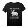 Mir reichts ich geh zu meinen Kaninchen - Lustiges Hasen Spruch T-Shirt für Tierliebhaber und Kaninchenbesitzer