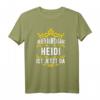 Alles wird gut! Heidi ist jetzt da! Personalisiertes Prinzessin T-Shirt mit Krone – Lustiges Geschenk für den Vornamen Heidi