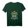 Damen T-Shirt mit V-Ausschnitt - 'Alles wird gut! Heidi ist jetzt da!' Prinzessin Design mit Krone, personalisiert für den Vornamen Heidi