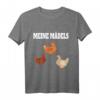 Zwerghühner Hühner Landwirt Huhn: Meine Mädels T-Shirt – Lustiges Landwirt & Hühnerliebhaber Geschenk
