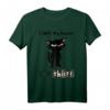 Lustiges Katzen T-Shirt mit Spruch 'Ich habe mein Haus dafür verlassen' – Perfekt für Katzenliebhaber und Humorfreunde