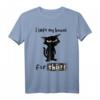 Lustiges Katzen T-Shirt mit Spruch 'Ich habe mein Haus dafür verlassen' – Perfekt für Katzenliebhaber und Humorfreunde