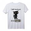 Lustiges Katzen T-Shirt mit Spruch 'Ich habe mein Haus dafür verlassen' – Perfekt für Katzenliebhaber und Humorfreunde