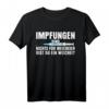 Impfen - nichts für Weicheier T-Shirt | Lustiges Outfit für Geimpfte & Impf-Befürworter