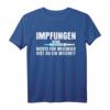 Impfen - nichts für Weicheier T-Shirt | Lustiges Outfit für Geimpfte & Impf-Befürworter