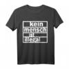 Kein Mensch ist illegal T-Shirt für Damen, Herren und Jugendliche – Soziales Statement gegen Diskriminierung und für Menschenrechte