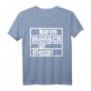 Kein Mensch ist illegal T-Shirt für Damen, Herren und Jugendliche – Soziales Statement gegen Diskriminierung und für Menschenrechte