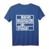 Kein Mensch ist illegal T-Shirt für Damen, Herren und Jugendliche – Soziales Statement gegen Diskriminierung und für Menschenrechte
