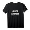 Immer uffbasse Hessen Shirt - Lustiges Hessisches Spruch T-Shirt für Frankfurt Fans, Weihnachts- und Geburtstagsgeschenk