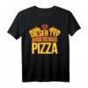 Pizzabäcker Dieses Typ macht Die Beste Pizza Geschenk T-Shirt - Für Pizza-Liebhaber & Hobbyköche