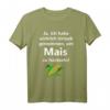 Mais häckseln Landwirtschaft T-Shirt – Für Mais-Fahrer, Bauern und Landjugend zur Erntezeit, perfekt als Geschenk zu Weihnachten oder Geburtstag