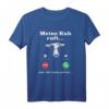 Tier Liebhaber, Landwirt & Bauern Spruch - Meine Kuh Ruft T-Shirt für Tierfreunde, Farmer & Landwirte, Perfekt als Geschenk