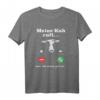 Tier Liebhaber, Landwirt & Bauern Spruch - Meine Kuh Ruft T-Shirt für Tierfreunde, Farmer & Landwirte, Perfekt als Geschenk