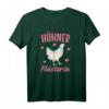 Hühner Flüsterin Huhn Hahn Bäuerin Landwirtin T-Shirt – Perfektes Geschenk für Landwirtinnen mit Hühnern und Hühnerstall
