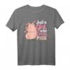 Schwein Schweinchen Ferkel Sau Hausschwein Bäuerin T-Shirt - Perfektes Geschenk für Landwirte, Schweinezüchter & Bäuerinnen