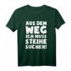 Muss Steine Suchen! Lustiges Geologe Geologie T-Shirt – Originelles Geschenk für Gesteinsliebhaber und Hobby-Geologen zu Weihnachten, Geburtstag oder Valentinstag