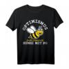 Lustiges Imker T-Shirt mit Biene - Optimismus Heißt Umgedreht Sumsi Mit Po, perfektes Geschenk für Imker und Tierliebhaber