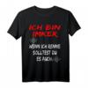Ich bin Imker - Lustiges Imker T-Shirt Geschenk für Bienenfreunde & Hobbyimker