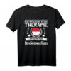 Ich Brauche Keine Therapie Ich Muss Nur Nach Indonesien T-Shirt - Perfektes Geschenk für Indonesien-Reisende und Fans
