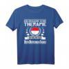 Ich Brauche Keine Therapie Ich Muss Nur Nach Indonesien T-Shirt - Perfektes Geschenk für Indonesien-Reisende und Fans