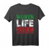 Frauen Leben Freiheit Iran T-Shirt - Patriotisches Design für Frauen, Feministen & Unterstützer der Frauenrechte