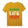 Frauen Leben Freiheit Iran T-Shirt - Patriotisches Design für Frauen, Feministen & Unterstützer der Frauenrechte