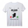 Irland Ruft An Design - Lustiges Irland Urlaub T-Shirt für Reiseliebhaber, Wanderer & Radfahrer