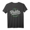 Dublin Irland | Eire Vintage Irish Capital Dublin T-Shirt – Klassisch geschnitten, doppelt genähter Saum, perfekt für Irland-Fans und Dublin-Reisende
