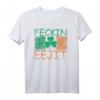 Feckin Eejit Irland Irischer Slang Flagge lustiges Irland T-Shirt – Perfektes Geschenk für Irland-Fans und Urlauber