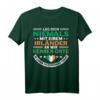 Leg Dich Nie Mit Einem Irländer An - Witziges Irland T-Shirt mit Dublin Sprüchen & Irland Designs für Urlauber und Fans