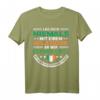 Leg Dich Nie Mit Einem Irländer An - Witziges Irland T-Shirt mit Dublin Sprüchen & Irland Designs für Urlauber und Fans