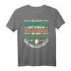 Leg Dich Nie Mit Einem Irländer An - Witziges Irland T-Shirt mit Dublin Sprüchen & Irland Designs für Urlauber und Fans