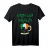 Erin Go Bragh Bierkrug & Irland T-Shirt - Celtic, St. Patrick's Day & Irischer Stolz Geschenk für Freunde & Familie