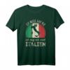 Ich muss gar nix ich muss nur nach Italien - Vintage Retro Italien Motiv T-Shirt für Urlauber, Segler & Wassersportfans