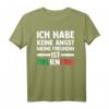 Ich habe keine Angst, meine Freundin ist Italiener T-Shirt - Lustiges Geschenk mit Flagge und italienischen Sprüchen