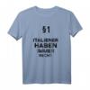 §1 Italiener Haben Immer Recht Geschenk - Lustiges Italien T-Shirt für Italienliebhaber, Reisende & Freunde
