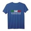 Lustiges Italiener T-Shirt mit Spruch - Vaffanculo bedeutet 