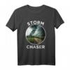 Lustiges Sturmjäger T-Shirt für Meteorologen - Tornado, Hurrikan & Storm Chasing Geschenk für Wetterliebhaber