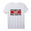 STEHEN SIE MIT BELARUS T-Shirt - Unterstützung für Demokratie, Protest gegen Tyrannei & Unterdrückung in Weißrussland