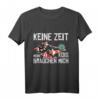 Keine Zeit meine Koi Karpfen züchter Gartenteich T-Shirt – Perfektes Geschenk für Teich- und Fischliebhaber zum Geburtstag, Vatertag, Muttertag oder Weihnachten