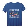 Keine Zeit meine Koi Karpfen züchter Gartenteich T-Shirt – Perfektes Geschenk für Teich- und Fischliebhaber zum Geburtstag, Vatertag, Muttertag oder Weihnachten